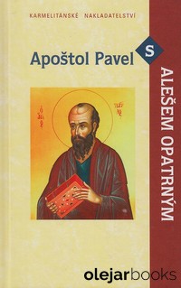 Apoštol Pavel s Alešem Opatrným