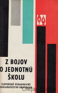 Z bojov o jednotnú školu