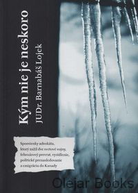 Kým nie je neskoro