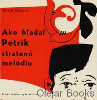 Ako hľadal Petrík stratenú melódiu