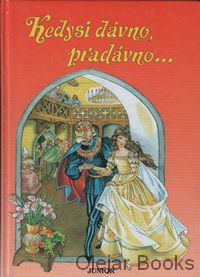 Kedysi dávno, pradávno...