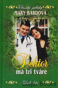 Doktor má tri tváre