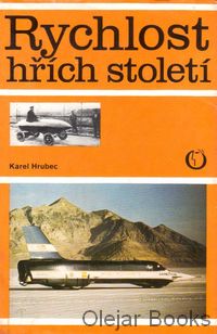 Rychlost, hřích století