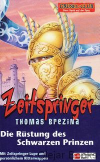 Zeitspringer: Die Rüstung des Schwarzen Prinzen