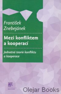 Medzi konfliktem a kooperací