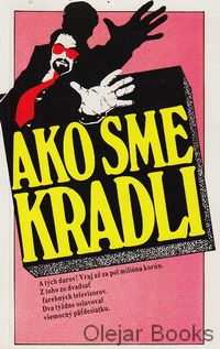 Ako sme kradli