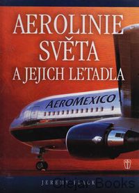 Aerolinie světa a jejich letadla