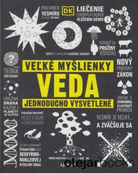 Veda: Veľké myšlienky jednoducho vysvetlené