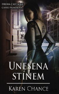 Unesena stínem
