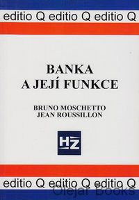 Banka a její funkce