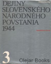 Dejiny Slovenského národného povstania 1944, 3. zväzok