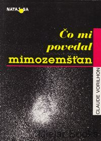 Čo mi povedal mimozemšťan