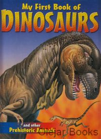 My First Book of Dinosaurs