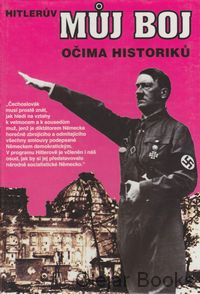 Hitlerův Můj boj očima historiků