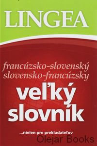 Veľký slovník francúzsko-slovenský, slovensko-francúzsky