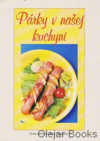 Párky v našej kuchyni