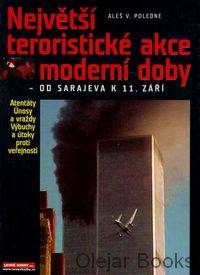 Největší teroristické akce moderní doby