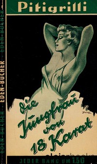 Die Jungfrau von 18 Karat