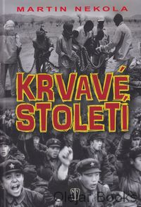 Krvavé století