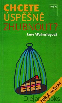 Chcete úspěšně zhubnout?