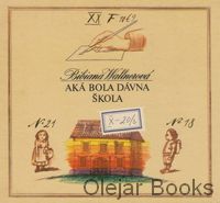 Aká bola dávna škola