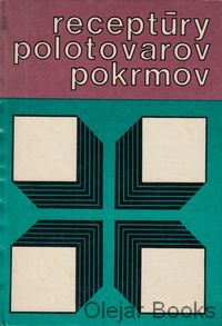 Receptúry polotovarov pokrmov