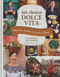 Jak chutná Dolce Vita