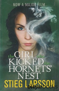 The Girl Who Kicked the Hornets' Nest 