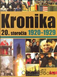 Kronika 20. storočia 3.: 1920 - 1929
