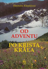 Od adventu po Krista Kráľa