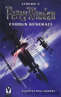 Perry Rhodan - Exodus generací