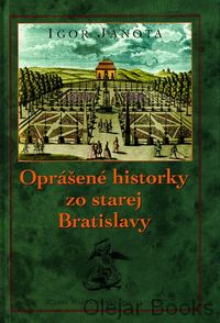 Oprášené historky zo starej Bratislavy
