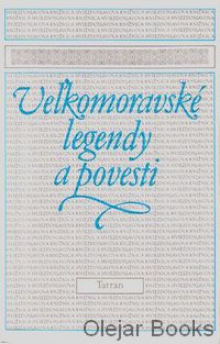 Veľkomoravské legendy a povesti