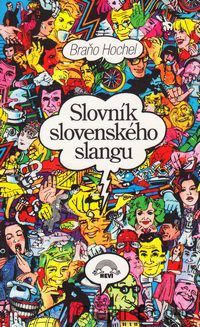 Slovník slovenského slangu