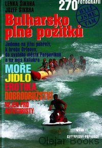 Bulharsko plné požitku