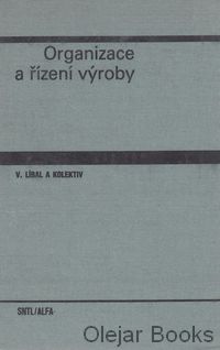 Organizace a řízení výroby