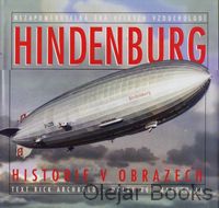 Hindenburg - historie v obrazech