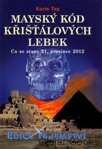 Mayský kód křišťálových lebek