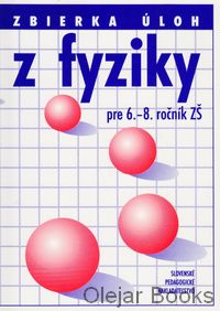 Zbierka úloh z fyziky