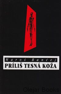 Príliš tesná koža