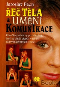 Řeč těla &amp; Umění komunikace
