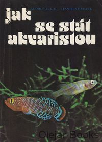Jak se stát akvaristou