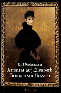 Attentat auf Elisabeth, Königin von Ungarn