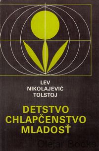 Detstvo, chlapčenstvo, mladosť