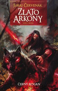 Černý Rogan: Zlato Arkony 2