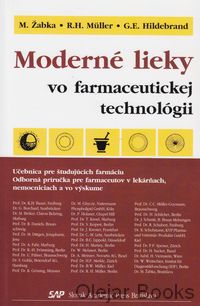 Moderné lieky vo farmaceutickej technológii