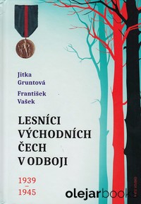 Lesníci východních Čech v odboji