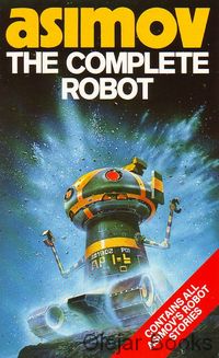 The Complete Robot