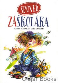 Spoveď záškoláka