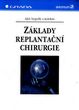 Základy replantační chirurgie